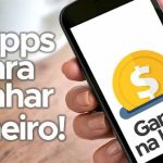 Aplicativos Para Ganhar Dinheiro na Internet