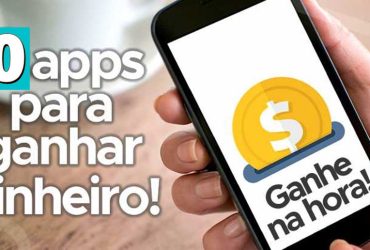 Aplicativos Para Ganhar Dinheiro na Internet